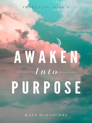 Awaken Into Purpose - ebook